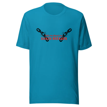 Chain Breaker T-Shirt