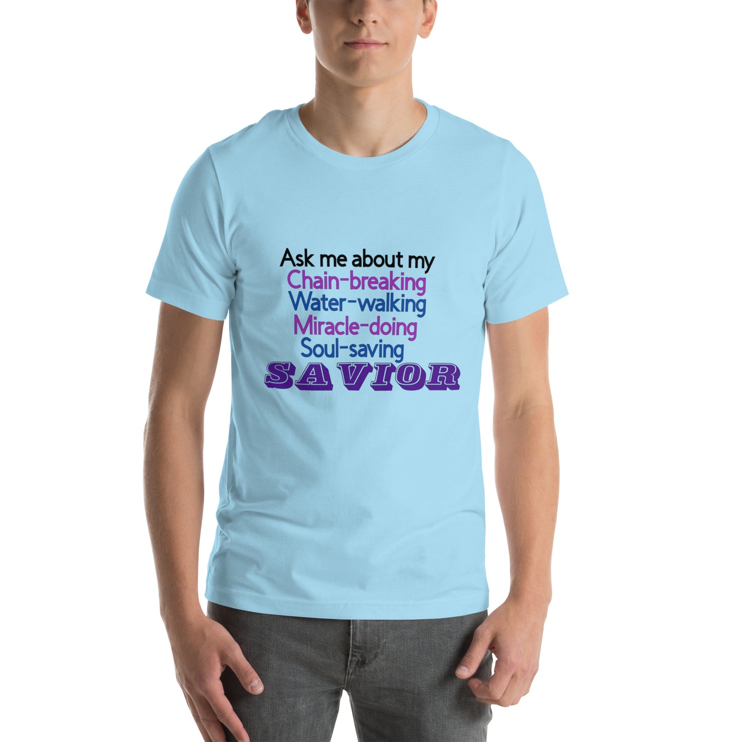 Ask Me About My Savior T-Shirt