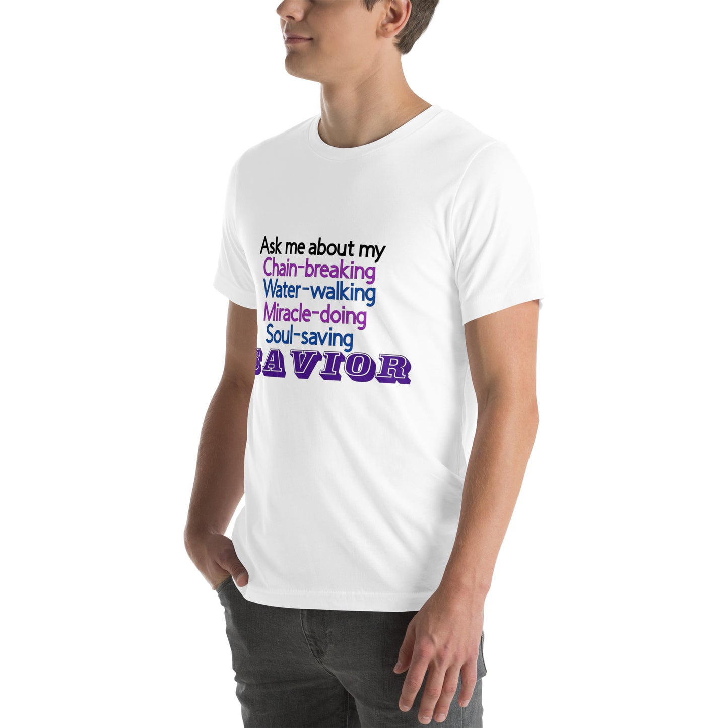 Ask Me About My Savior T-Shirt