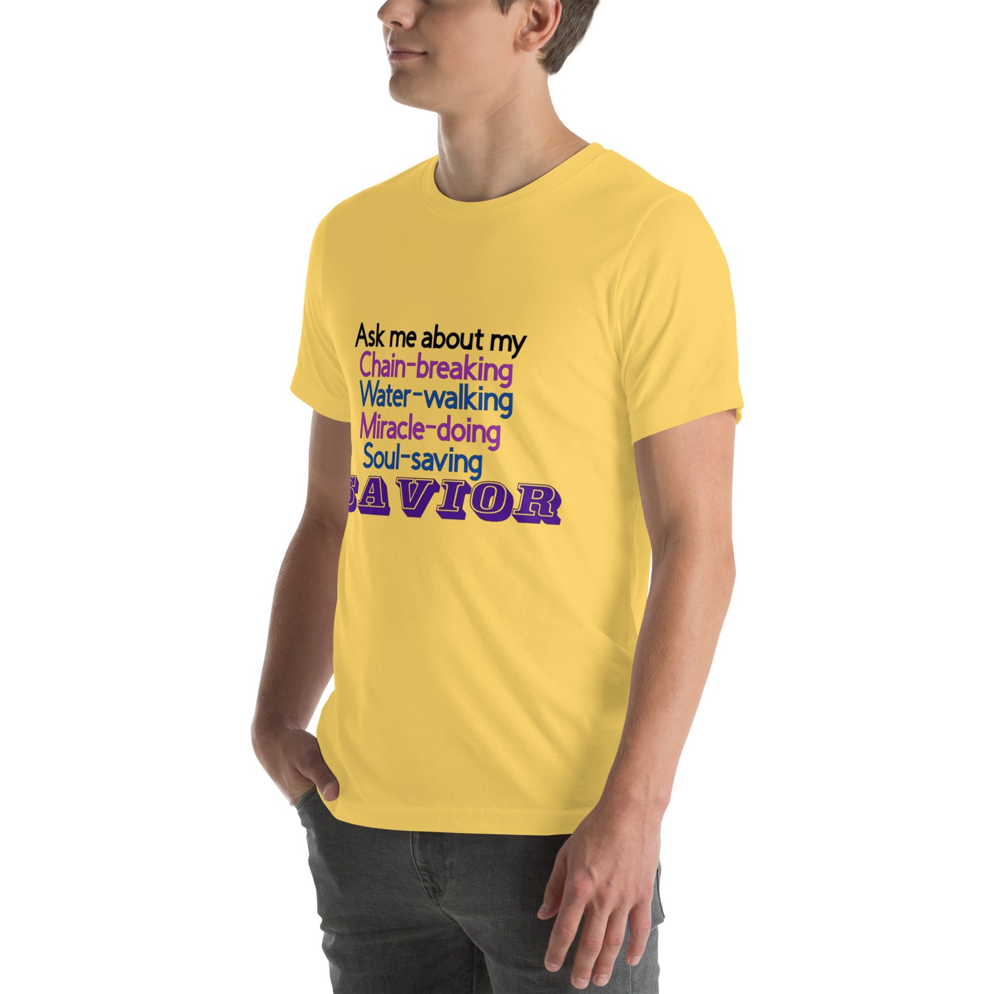 Ask Me About My Savior T-Shirt